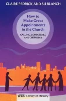 Image of How to make great appointments in the church by Claire Pedrick