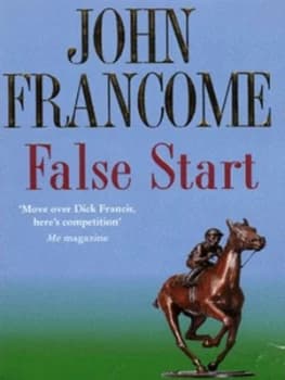 Image of False Start by John Francome Paperback