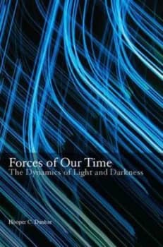 Image of Forces of Our Time by Hooper C Dunbar Book