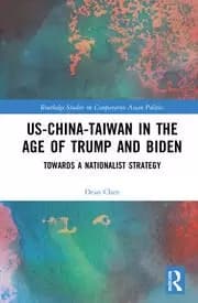 Image of US-China-Taiwan in the Age of Trump and Biden Towards a Nationalist Strategy