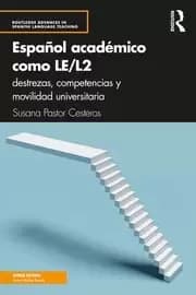 Image of Espanol academico como LE/L2 destrezas competencias y movilidad universitaria