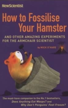Image of How to Fossilise Your Hamster by Mick Ohare Paperback