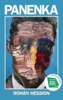 Image of Panenka - Short listed for The An Post Irish Novel of by Ronan Hession
