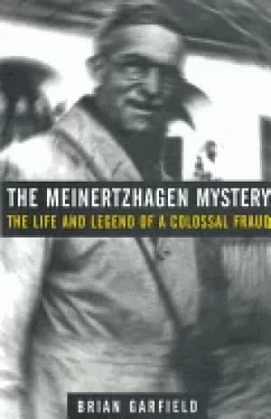 Image of meinertzhagen mystery the life and legend of a colossal fraud