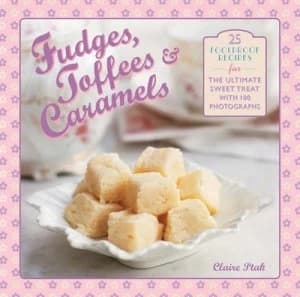 Image of Fudges Toffees and Caramels by Claire Ptak Paperback