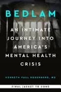 Image of bedlam an intimate journey into americas mental health crisis