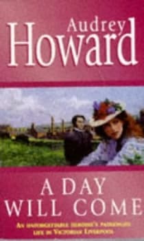 Image of A Day Will Come by Audrey Howard Paperback