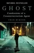Image of ghost confessions of a counterterrorism agent