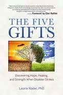 Image of five gifts discovering hope healing and strength when disaster strikes