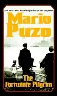 Image of fortunate pilgrim a novel