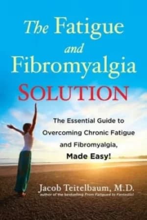 Image of The fatigue and fibromyalgia solution by Jacob Teitelbaum