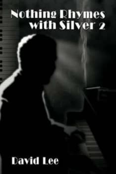 Image of Nothing Rhymes with Silver by David Lee Paperback