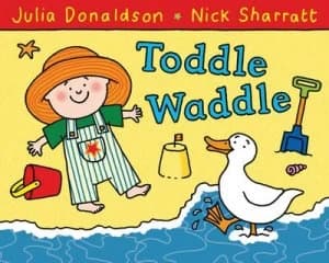 Image of Toddle Waddle by Julia Donaldson Paperback
