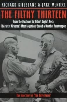 Image of The Filthy Thirteen by Richard Killblane Paperback