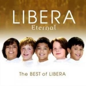 Image of Eternal The Best of Libera by Libera CD Album