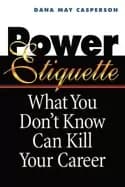 Image of power etiquette what you dont know can kill your career