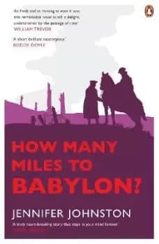 Image of How Many Miles to Babylon? by Jennifer Johnston