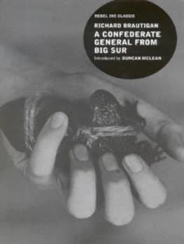 Image of A Confederate General from Big Sur by Richard Brautigan Paperback