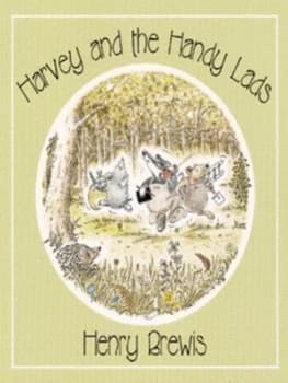 Image of Harvey and the Handy Lads by Henry Brewis Book