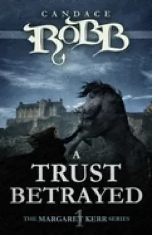 Image of trust betrayed the margaret kerr series book one