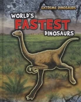 Image of Worlds Fastest Dinosaurs by Rupert Matthews Hardback