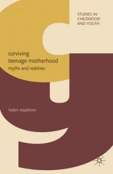 Image of Surviving Teenage Motherhood by H. Stapleton Hardback