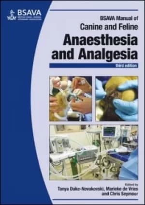 Image of BSAVA manual of canine and feline anaesthesia and analgesia by Tanya Duke-Novakovski