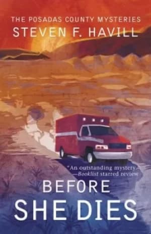 Image of Before She Dies by Steven Havill