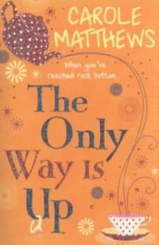 Image of The Only Way Is up by Carole Matthews Book