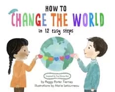 Image of how to change the world in 12 easy steps