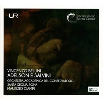 Image of Orchestra Accademica Del Conservatorio Santa Cecilia, Roma & Maurizio Ciampi - Vincenzo Bellini: Adelson E Salvini CD