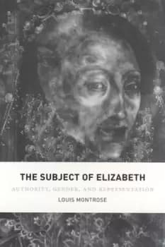 Image of The subject of Elizabeth by Louis Montrose