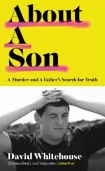Image of About A Son : A Murder and A Father's Search for Truth