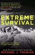 Image of extreme survival lessons from those who have triumphed against all odds
