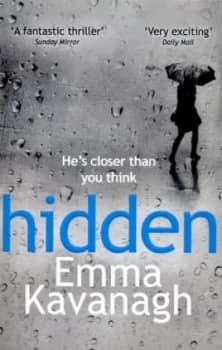 Image of Hidden by Emma Kavanagh Paperback