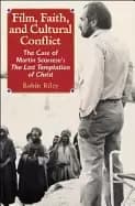 Image of film faith and cultural conflict the case of martin scorseses the last temp