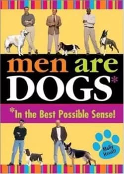 Image of Men are dogs by Molly Hewitt