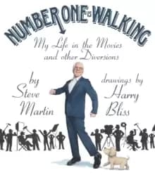 Image of Number One Is Walking : My Life in the Movies and Other Diversions