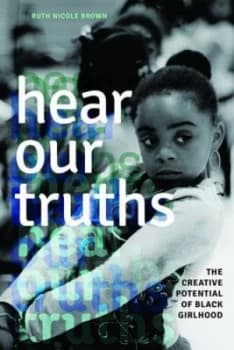 Image of Hear Our Truths by Ruth Nicole Brown Paperback