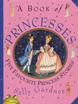 Image of A Book of Princesses by Sally Gardner Paperback
