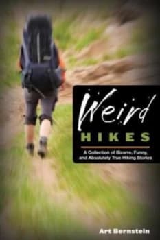 Image of Weird Hikes by Art Bernstein Paperback