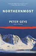Image of northernmost a novel