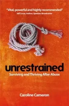 Image of Unrestrained by Caroline Cameron