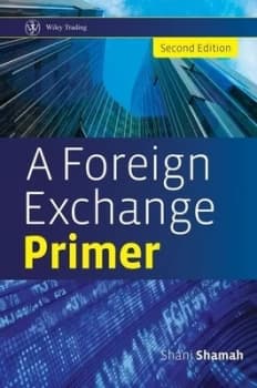 Image of A Foreign Exchange Primer by Shani Shamah Hardback