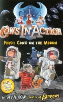 Image of First Cows on the Moon by Steve Cole Book