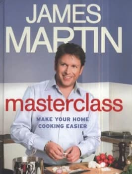 Image of Masterclass by James Martin Hardback