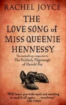 Image of The Love Song of Miss Queenie Hennessy by Rachel Joyce Paperback