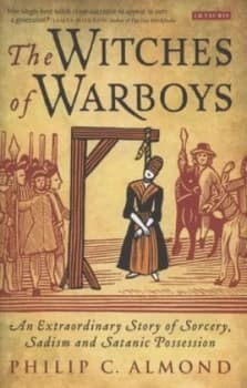 Image of The Witches of Warboys by Philip C Almond Hardback