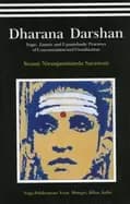 Image of dharana darshan yogic tantric and upanishadic practices of concentration an