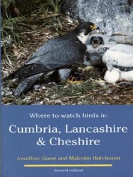 Image of Where to Watch Birds in Cumbria Lancashire and Cheshire by Jonathan Gues Book
